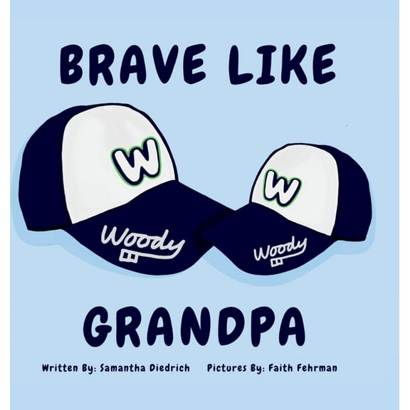Brave Like Grandpa, (Hardcover)