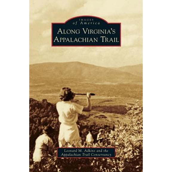 Along Virginia's Appalachian Trail (Hardcover)