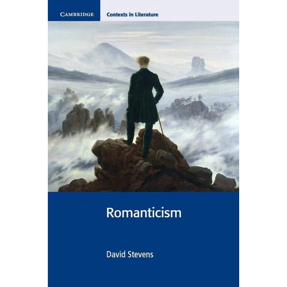 Cambridge Contexts in Literature Romanticism, (Paperback)