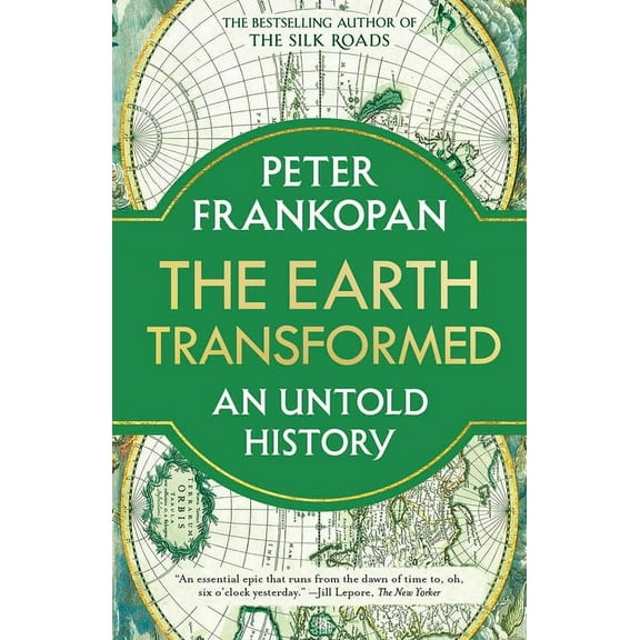 The Earth Transformed: An Untold History, (Paperback)