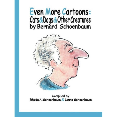 Even More Cartoons: Cats & Dogs & Other Creatures (Paperback)