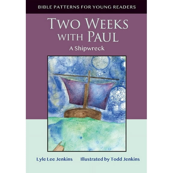 Two Weeks with Paul: A Shipwreck, (Paperback)
