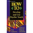 thumbnail image 1 of Pre-Owned Llewellyn's How to: How to Develop and Use Psychic Touch (Paperback), 1 of 1