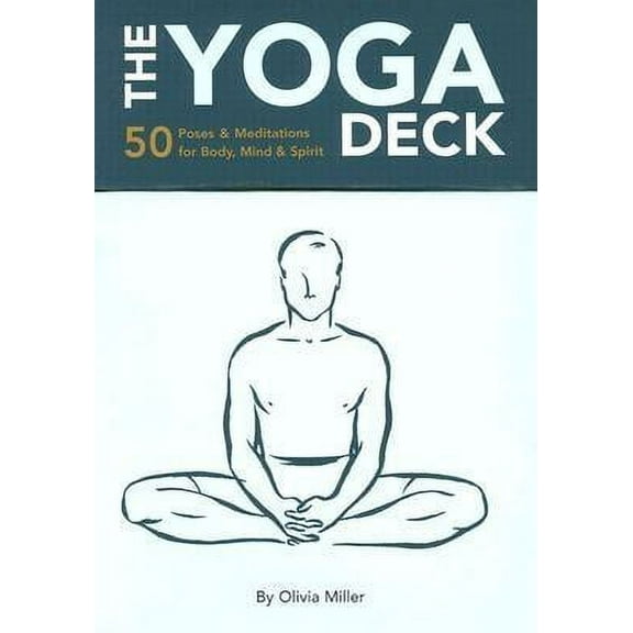 Yoga Deck: 50 Poses and Meditations for Body, Mind, and Spirit