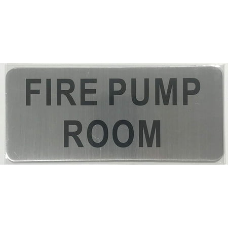 Fire Pump Room Sign Brush Aluminium 3 5x8 The Mont