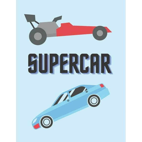 Supercar: Coloring Book Luxury Exotic Normal Car (Paperback)