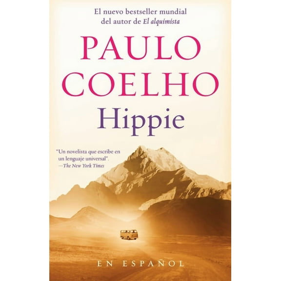 Hippie (Spanish Edition): Si Quieres Conocerte, Empieza Por Explorar El Mundo, (Paperback)