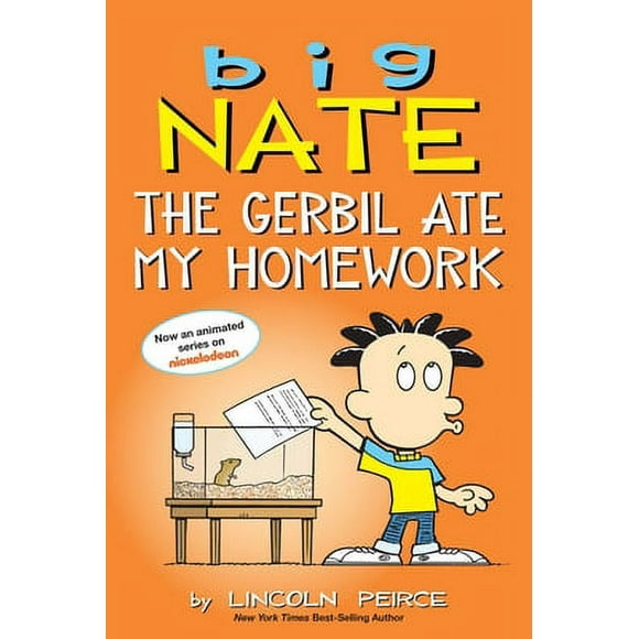 Pre-Owned Big Nate: The Gerbil Ate My Homework: Volume 23 (Paperback 9781524860653) by Lincoln Peirce
