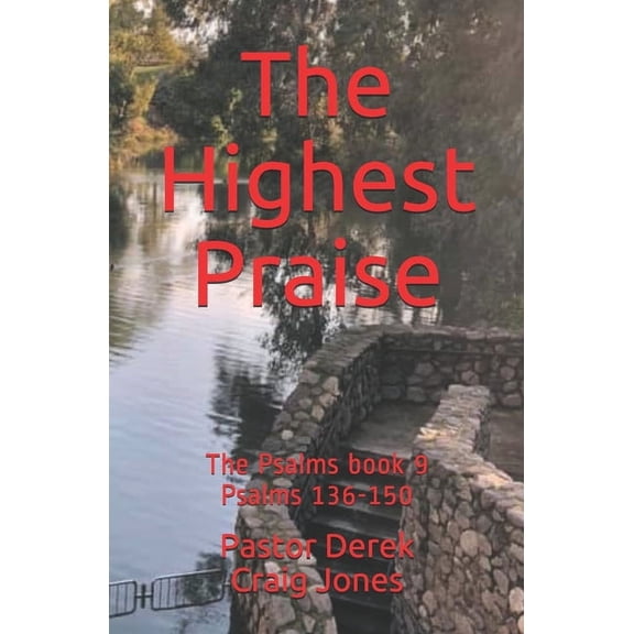 The Highest Praise (Paperback)