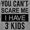 Sport Grey, variant on You Cant Scare Me I Have 3 Kids Sweatshirt for Men or Women Brisco Brands S