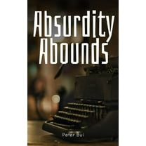 Absurdity Abounds (Paperback)