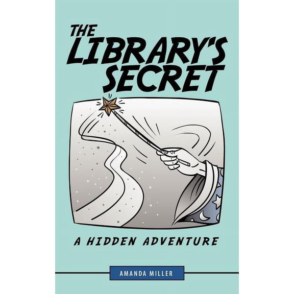 The Library's Secret: A Hidden Adventure, (Paperback)