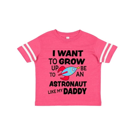 

Inktastic I Want To Grow up To Be an Astronaut Like My Daddy Gift Toddler Boy or Toddler Girl T-Shirt