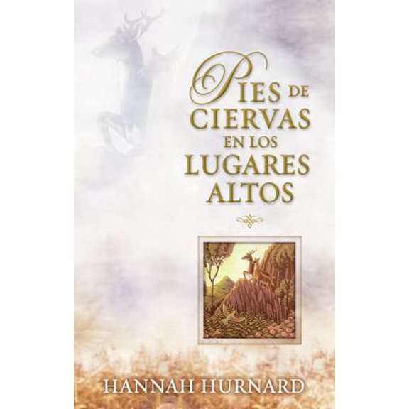 Pre-Owned Pies de Ciervas en Lugares Altos / Hinds' Feet on High Places (Spanish Edition) (Paperback) 0789917068 9780789917065