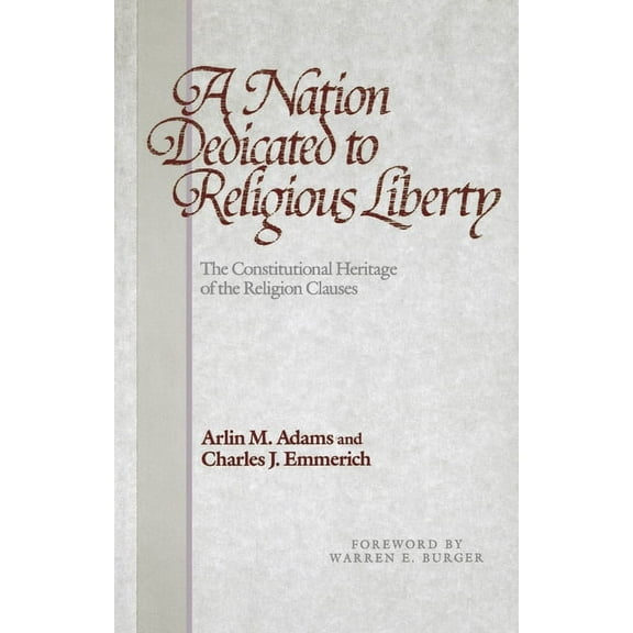 A Nation Dedicated to Religious Liberty, (Paperback)