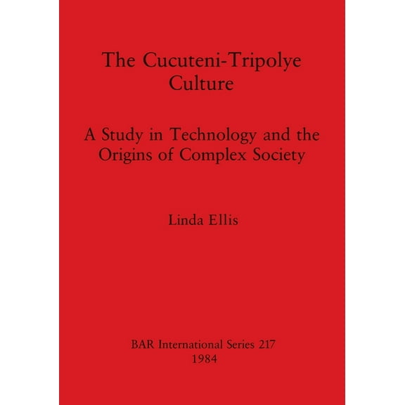 BAR International: The Cucuteni-Tripolye Culture (Paperback)