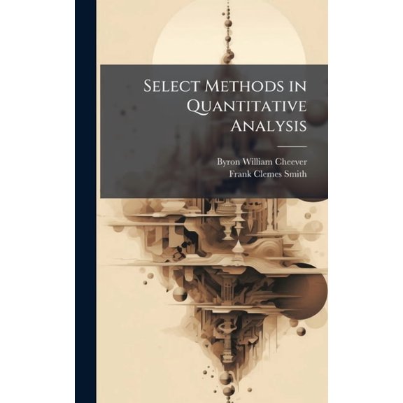 Select Methods in Quantitative Analysis, (Hardcover)