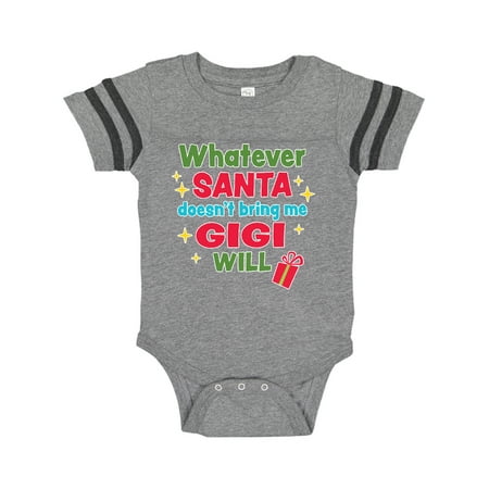 

Inktastic Christmas Whatever Santa Doesn t Bring Me Gigi Will Gift Baby Boy or Baby Girl Bodysuit