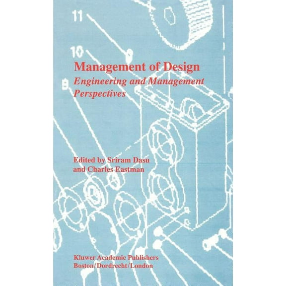 Management of Design: Engineering and Management Perspectives, (Hardcover)