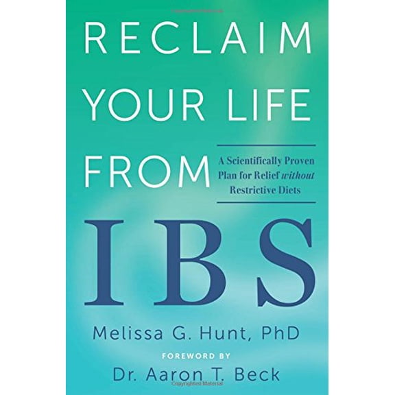 Pre-Owned Reclaim Your Life from IBS: A Scientifically Proven Plan for Relief Without Restrictive Diets (Paperback) 145491887X 9781454918875