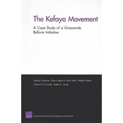 The Kefaya Movement : A Case Study of a Grassroots Reform Initiative (Paperback)