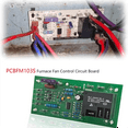 thumbnail image 2 of PCBFM103S Furnace Fan Blower Control Board Delayed Replacement Model 1005-83-1724 -B PCBFM103 1005-171B PCBFM131S, 2 of 7
