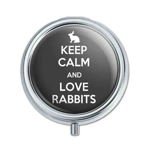 Keep Calm And Love Rabbits Pill Box