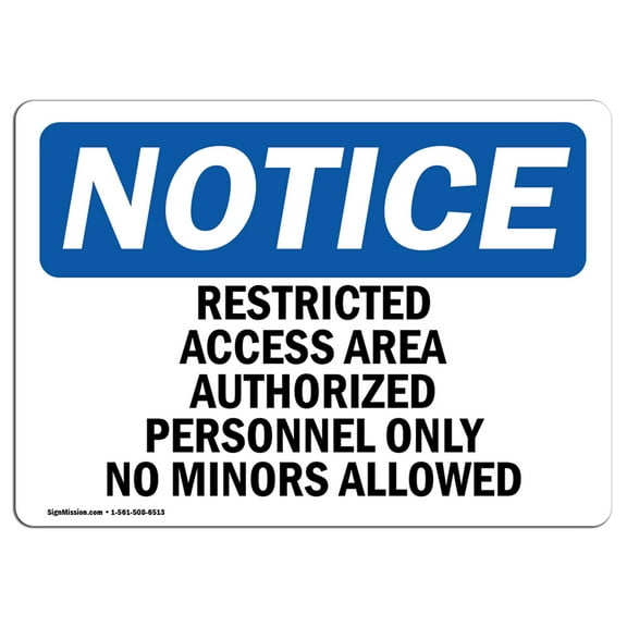 OSHA Notice Signs - Restricted Access Area Authorized Personnel | Decal | Protect Your Business, Work Site, Warehouse |  Made in the USA