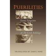 Puerilities : Erotic Epigrams of the Greek Anthology