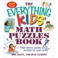 thumbnail image 3 of The Everything Kids' Math Puzzles Book Brain Teasers, Games, and Activities for Hours of Fun (Part of Everything® Kids) By Meg Clemens, Sean Glenn, Glenn Clemens and Sean Clemens, 3 of 3