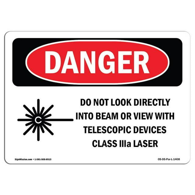 SignMission OS-DS-A-1218-L-1408 12 x 18 Po Signe de Danger OSHA - Ne Regardez Pas Directement dans la Classe IIIb Laser