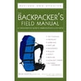 thumbnail image 1 of Pre-Owned Pre-owned Backpacker's Field Manual : A Comprehensive Guide To Mastering Backcountry Skills, Paperback by Curtis, Rick, ISBN 1400053099, ISBN-13 9781400053094, 1 of 1