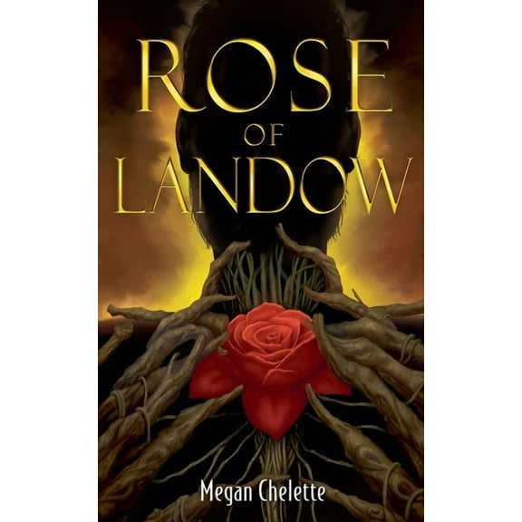 The Chronicles of Kel'yght The Rose of Landow, Book 2, (Paperback)