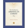 thumbnail image 1 of Pre-Owned The Workbook on Abiding in Christ: The Way of Living Prayer, 9780835810289, 0835810283, Paperback,, 1 of 1