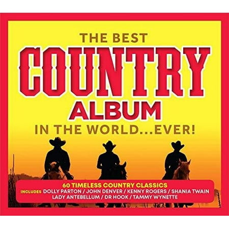 Best Country Album In The World...Ever / Various (Best Healthcare Country In The World)