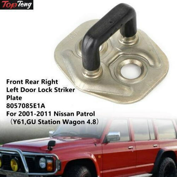 Front Rear Right Left Door Lock Striker Plate For Nissan Patrol GU Y61 01-11
