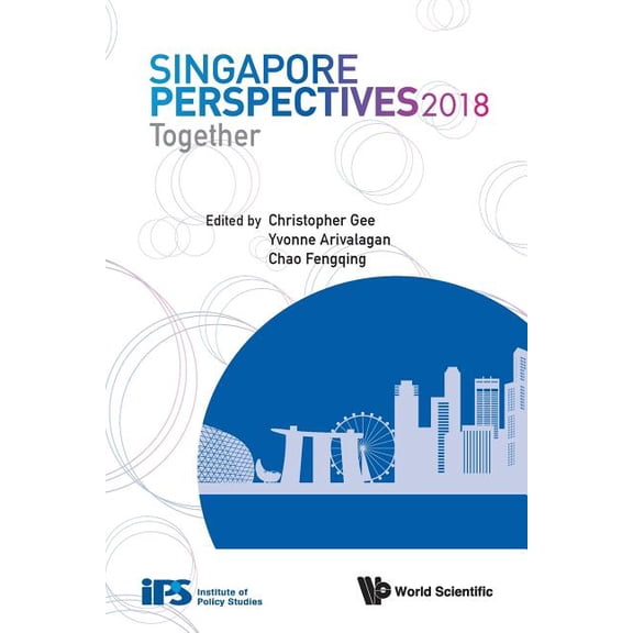 Singapore Perspectives Singapore Perspectives 2018: Together, Book 0, (Paperback)