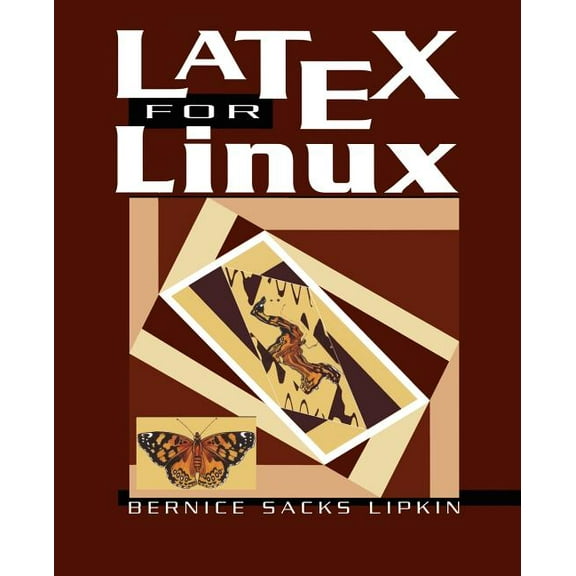 Latex for Linux: A Vade Mecum, (Paperback)