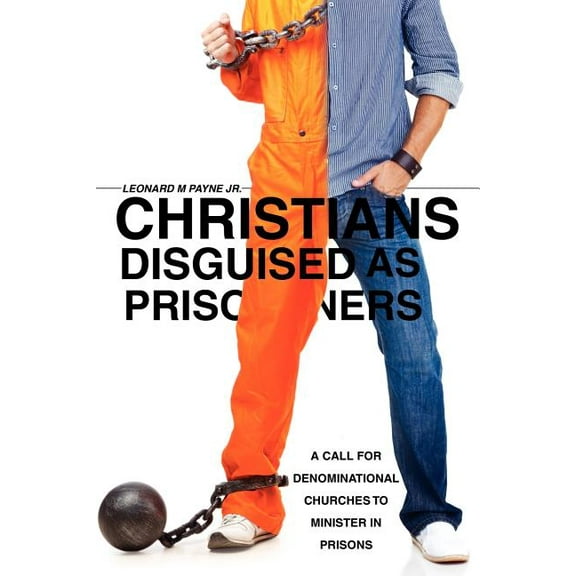 Christians Disguised as Prisoners, (Paperback)