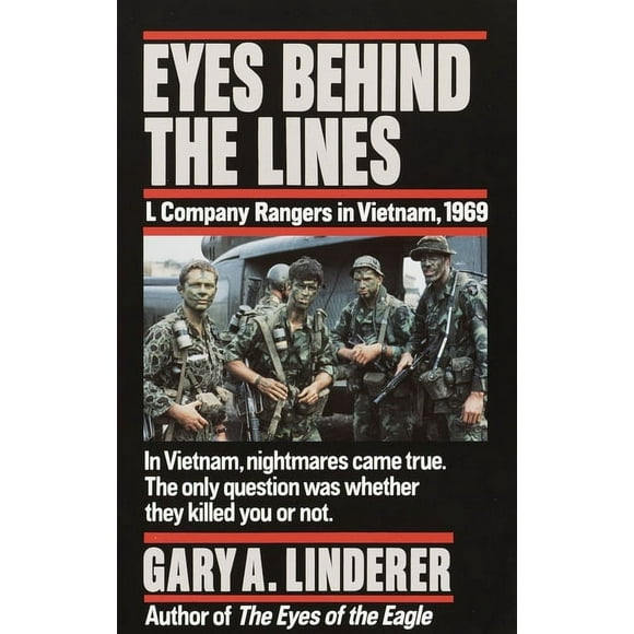 Eyes Behind the Lines: L Company Rangers in Vietnam, 1969 (Paperback)