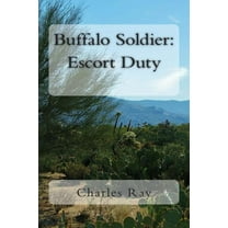 Buffalo Soldier: Escort Duty