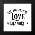 thumbnail image 2 of Reed, Tara 20x20 Black Modern Framed Museum Art Print Titled - Grandparent Life I-All You Need 1, 2 of 5