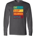 thumbnail image 3 of Inktastic Volunteering Eat Sleep Volunteer Repeat Long Sleeve T-Shirt, 3 of 5