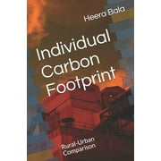 Individual Carbon Footprint: Rural-Urban Comparison (Paperback)