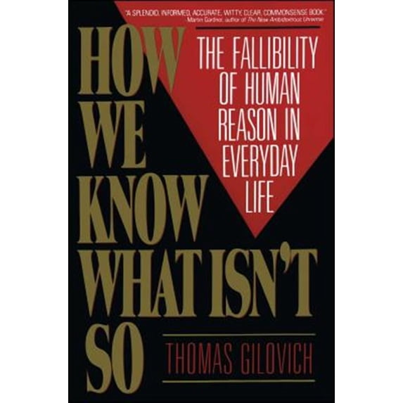 Pre-Owned How We Know What Isn't So (Paperback) 0029117062 9780029117064