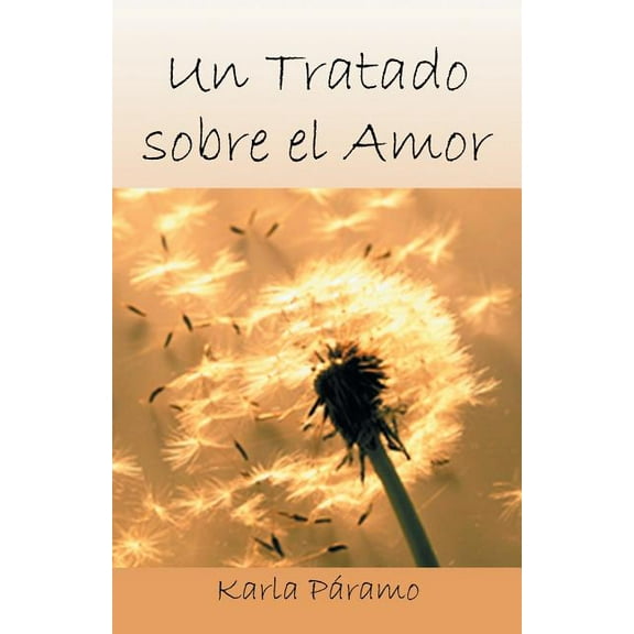 Un tratado sobre el amor (Spanish Edition)