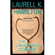 Anita Blake, Vampire Hunter: The Laughing Corpse : An Anita Blake, Vampire Hunter Novel (Series #2) (Paperback)