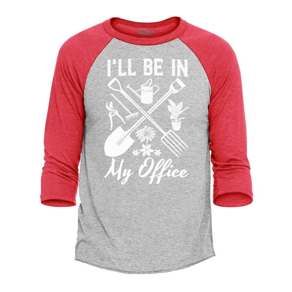 Shop4Ever Men's I'll Be in My Office Gardening Plant Lover Raglan Baseball Shirt XXX-Large Heather Grey/Red