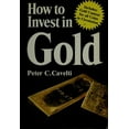thumbnail image 1 of Pre-Owned How to Invest in Gold (Hardcover) 0695814230 9780695814236, 1 of 1