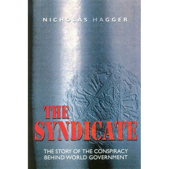 The Syndicate : The Story of the Coming World Government (Paperback)